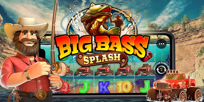 Panduan Slot Big Bass Splash Mudah Menang dan Maxwin